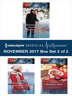 cover image of Harlequin Medical Romance November 2017--Box Set 2 of 2